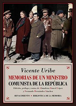 portada Memorias de un Ministro Comunista de la República (Biblioteca de la Memoria, Serie Menor) (in Spanish)