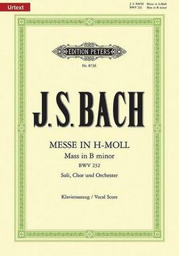 portada Mass in B Minor Bwv 232 (Vocal Score): For Ssatb Soli, Choir and Orchestra, Urtext (en Inglés)