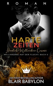 portada Harte Zeiten: Heimliche Milliardäre: Casimir (en Alemán)