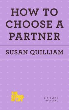portada How to Choose a Partner (The School of Life) (en Inglés)