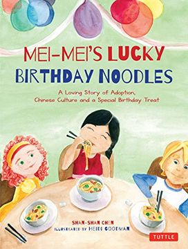 portada Mei-Mei's Lucky Birthday Noodles (en Inglés)
