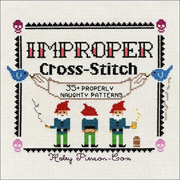 portada Improper Cross-Stitch: 35+ Properly Naughty Patterns (en Inglés)