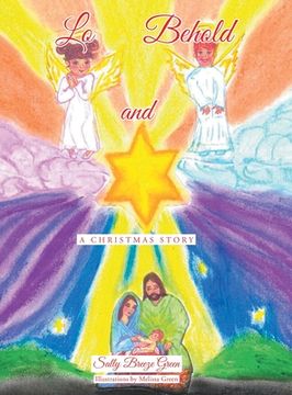 portada Lo and Behold: A Christmas Story (en Inglés)