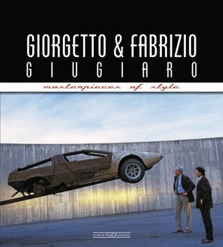 portada Giorgetto and Fabrizio Giugiaro: Masterpieces of Style (in English)
