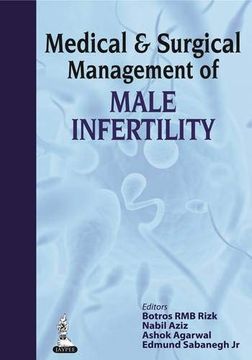 portada Medical and Surgical Management of Male Infertility de Botros r. M. B. Rizk(Jp Medical Ltd)