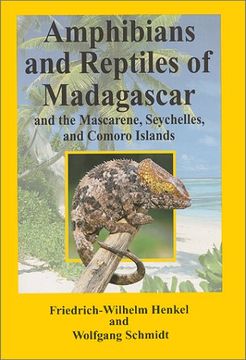 portada The Amphibians and Reptiles of Madagascar, the Mascarenes, the Seychelles and the Comoros Islands (en Inglés)
