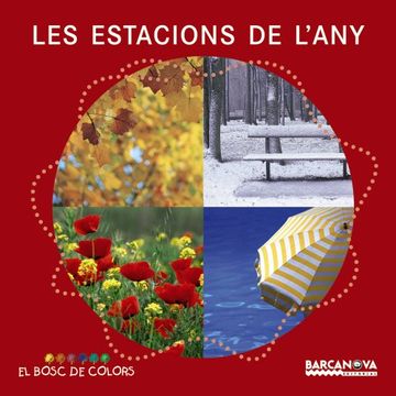 portada Les Estacions de l ' any (Llibres Infantils i Juvenils - el Bosc de Colors) (in Catalá)