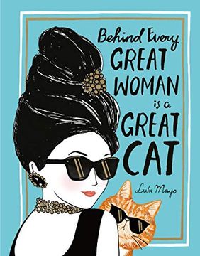 portada Behind Every Great Woman is a Great cat (in English)