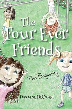portada The Four Ever Friends: The Beginning (en Inglés)