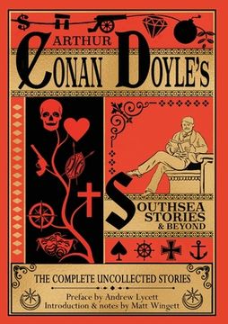 portada Southsea Stories And Beyond (paperback edition): The Complete Uncollected Stories of Arthur Conan Doyle 