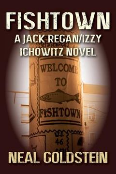 portada Fishtown: A Jack Regan/Izzy Ichowitz Novel (en Inglés)
