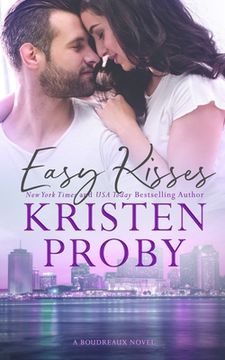 portada Easy Kisses: A Boudreaux Novel (en Inglés)