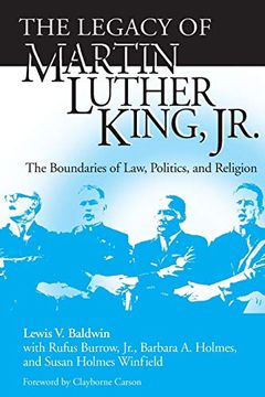 portada Legacy of Martin Luther King, Jr. , The: The Boundaries of Law, Politics, and Religion (in English)