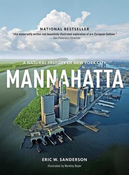 portada mannahatta: a natural history of new york city (en Inglés)