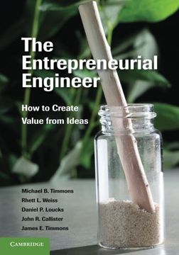 portada The Entrepreneurial Engineer: How to Create Value From Ideas (en Inglés)