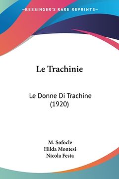 portada Le Trachinie: Le Donne Di Trachine (1920) (in Italian)