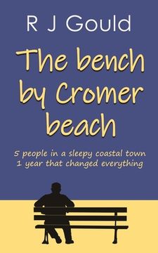 portada The bench by Cromer beach (in English)