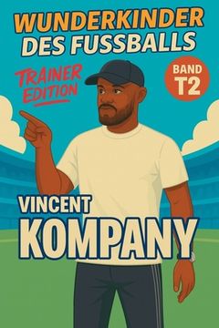 portada Wunderkinder des Fußballs: Vincent Kompany (en Alemán)