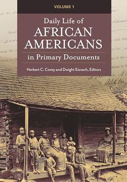 portada Daily Life of African Americans in Primary Documents: [2 Volumes] (en Inglés)