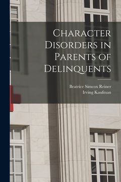 portada Character Disorders in Parents of Delinquents