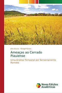 portada Ameaças ao Cerrado Piauiense: Uma Análise Temporal por Sensoriamento Remoto