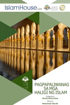 portada PAGPAPALIWANAG SA MGA HALIGI NG ISLAM - Pillars of Islam