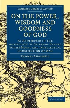 portada On the Power, Wisdom and Goodness of god Paperback (Cambridge Library Collection - Science and Religion) (in English)