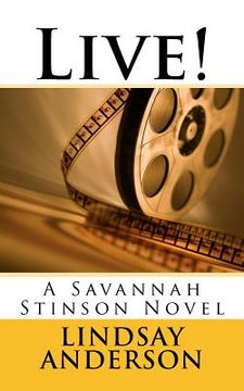 portada Live!: A Savannah Stinson Novel (en Inglés)
