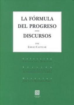 portada La Fórmula del Progreso: Discursos (Colección Crítica del Derecho) (Critica Derecho) (in Spanish)