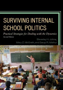 portada Surviving Internal School Politics: Practical Strategies for Dealing With the Dynamics (en Inglés)