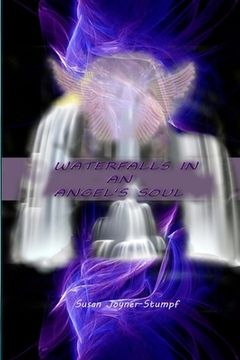 portada Waterfalls in an Angel's Soul (en Inglés)
