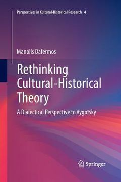 portada Rethinking Cultural-Historical Theory: A Dialectical Perspective to Vygotsky 