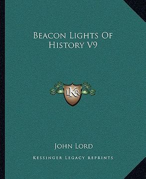 portada beacon lights of history v9 (en Inglés)
