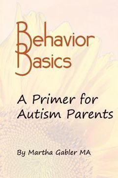 portada Behavior Basics: A Primer for Autism Parents (in English)