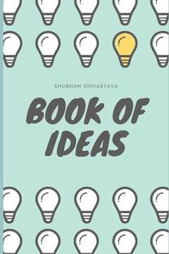 portada Book of Ideas: Top 13 Ideas that will blow your mind (en Inglés)