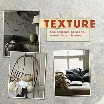 portada Texture: The Essence of Wood, Line, Stone & Wool (en Inglés)