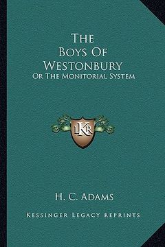 portada the boys of westonbury: or the monitorial system (en Inglés)