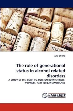 portada the role of generational status in alcohol related disorders (en Inglés)