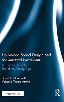 portada Hollywood Sound Design and Moviesound Newsletter: A Case Study of the End of the Analog Age