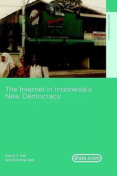 portada the internet in indonesia's new democracy (in English)