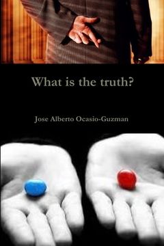 portada What is the truth? (en Inglés)