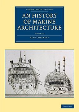 portada An History of Marine Architecture: Volume 3 (Cambridge Library Collection - Naval and Military History) (in English)