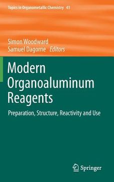 portada modern organoaluminum reagents: preparation, structure, reactivity and use (en Inglés)
