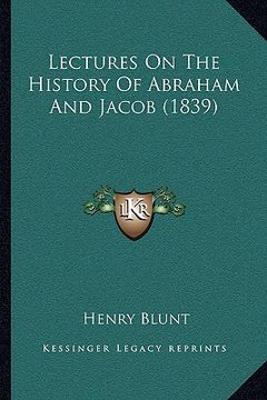 portada lectures on the history of abraham and jacob (1839) (en Inglés)