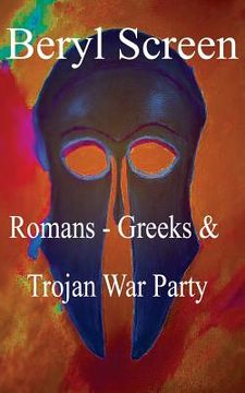 portada Romans - Greeks & Trojan War Party (en Inglés)