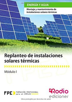 portada Replanteo de Instalaciones Solares térmicas (MF0601_2). Montaje y mantenimiento de Instalaciones Solares térmicas (ENAE0308) (CERTIFICADOS DE PROFESIONALIDAD)