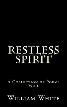 portada Restless Spirit: a collection of poems vol 1 (en Inglés)