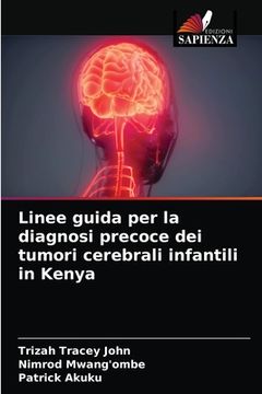 portada Linee guida per la diagnosi precoce dei tumori cerebrali infantili in Kenya (in Italian)