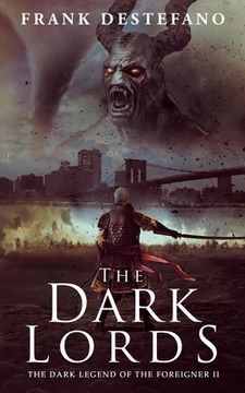 portada The Dark Legend of the Foreigner Ii: The Dark Lords