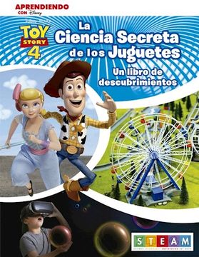 Libro La ciencia secreta de los juguetes, Disney, ISBN 9789877362824.  Comprar en Buscalibre